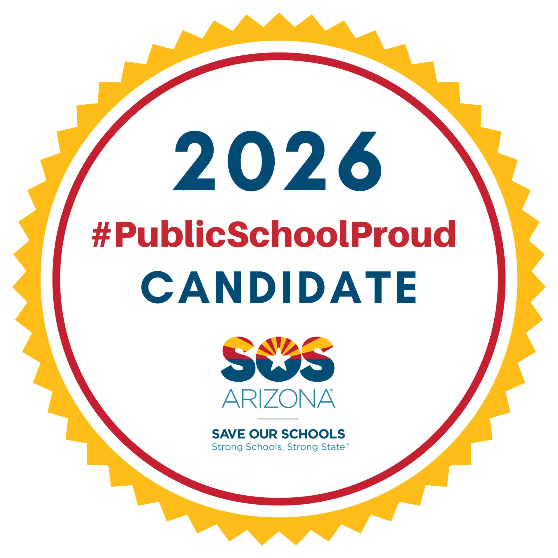 Save Our Schools Arizona 2026 #PublicSchoolProud Candidate badge